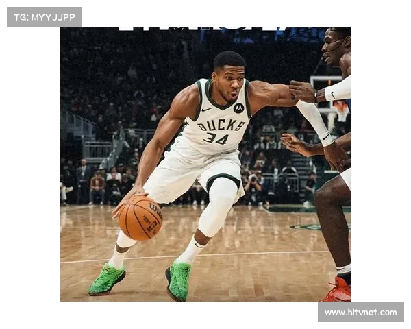 雄鹿强化内线进攻策略 字母哥禁区得分创新高 雄鹿强化内线进攻策略 字母哥禁区得分创新高