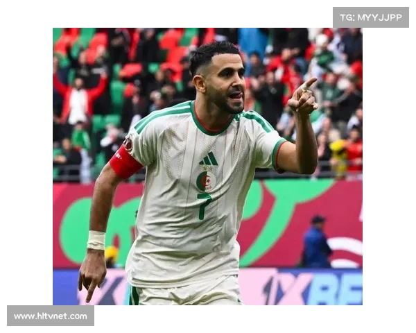 马赫雷斯宝刀未老连场破门 阿尔及利亚进攻核心发威